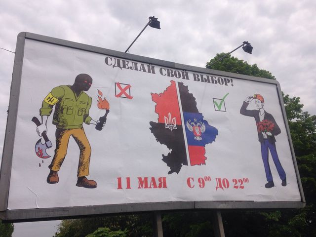 Separatist referendum propaganda billboard. Image: segodnya.ua ~